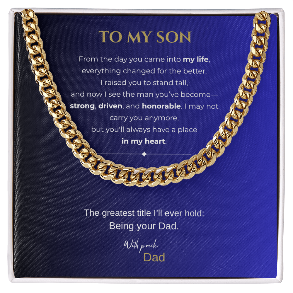 To My Son "From the day"| Cuban Link Chain