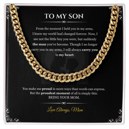 To My Son "From the moment"| Cuban Link Chain