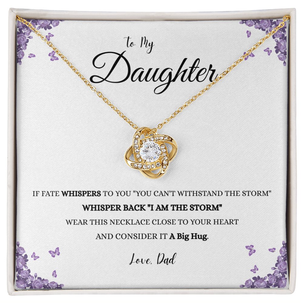To My Daughter "IF FATE"#2 Love Dad | Love Knot Necklace