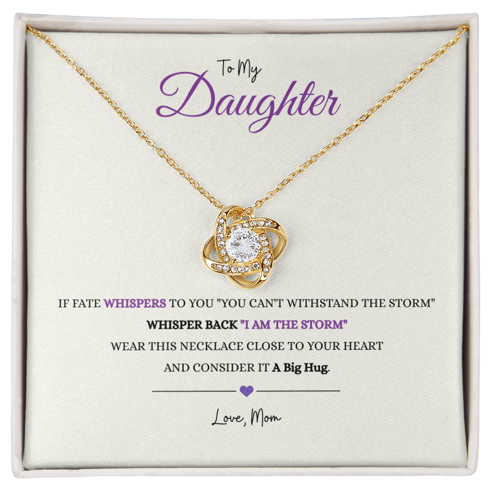 To My Daughter "IF FATE" Love Mom | Love Knot Necklace