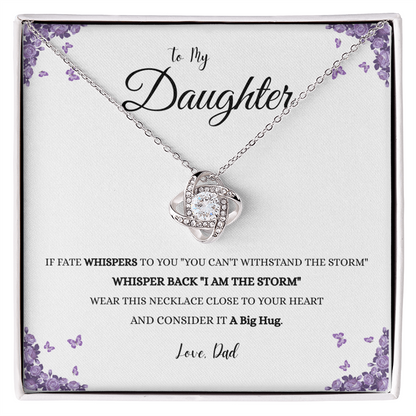 To My Daughter "IF FATE"#2 Love Dad | Love Knot Necklace