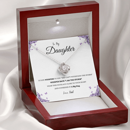 To My Daughter "IF FATE"#2 Love Dad | Love Knot Necklace